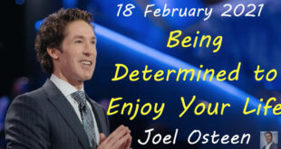 Being Determined to Enjoy Your Life Joel Osteen