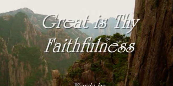 Great is Thy Faithfulness